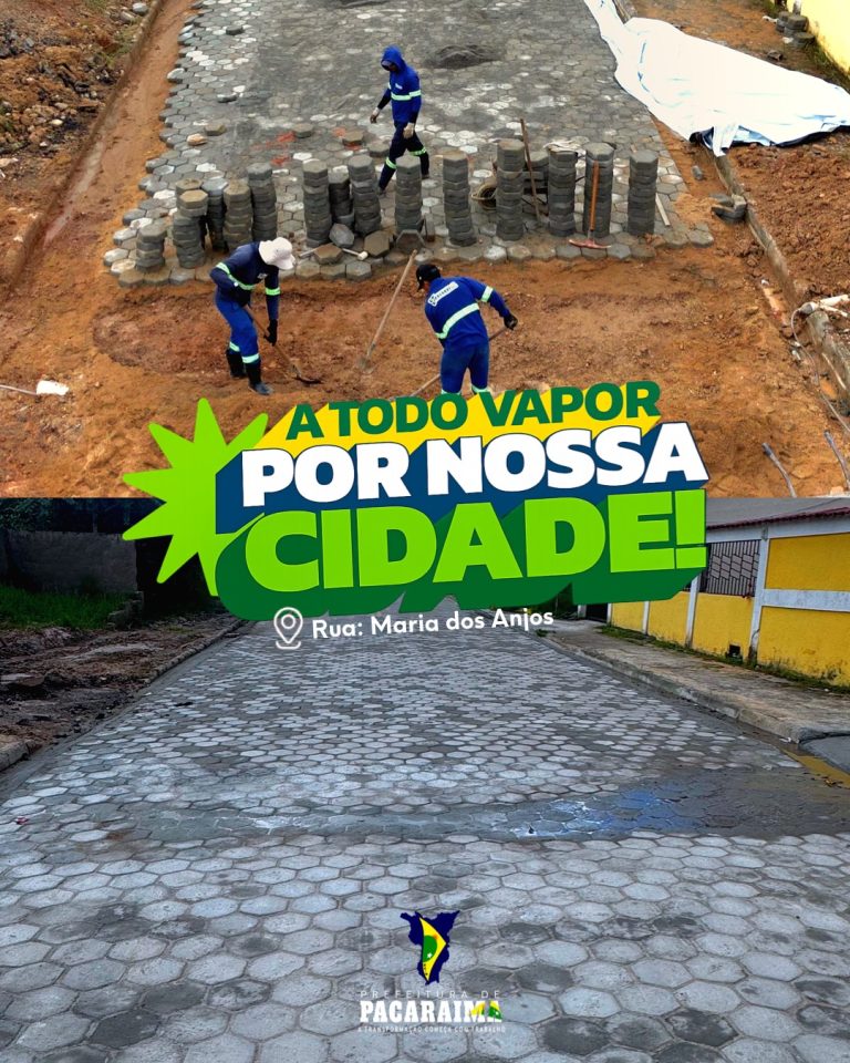 A Prefeitura de Pacaraima não para de trabalhar!